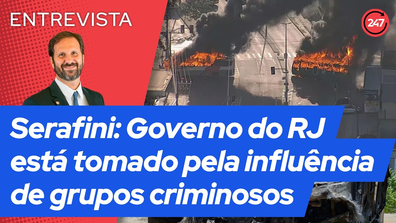 Serafini: Governo do RJ está tomado pela influência de grupos criminosos