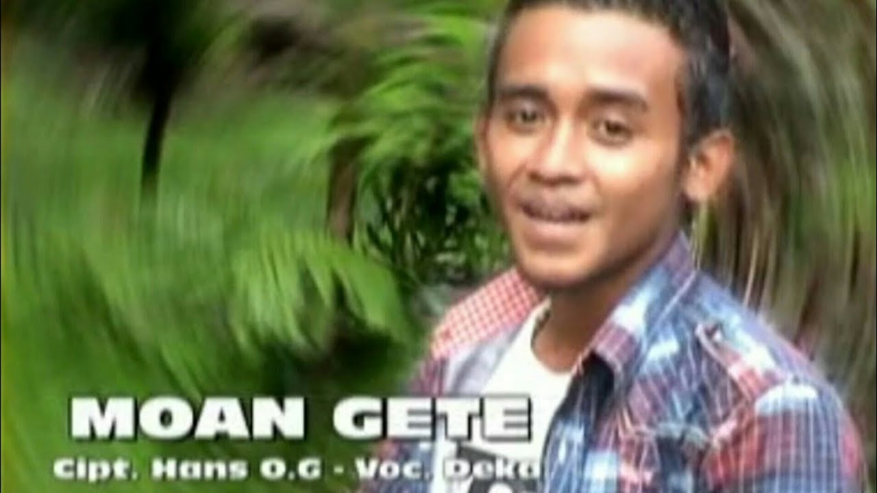 LAGU MAUMERE- Moan Gete Ala Blara- Deka