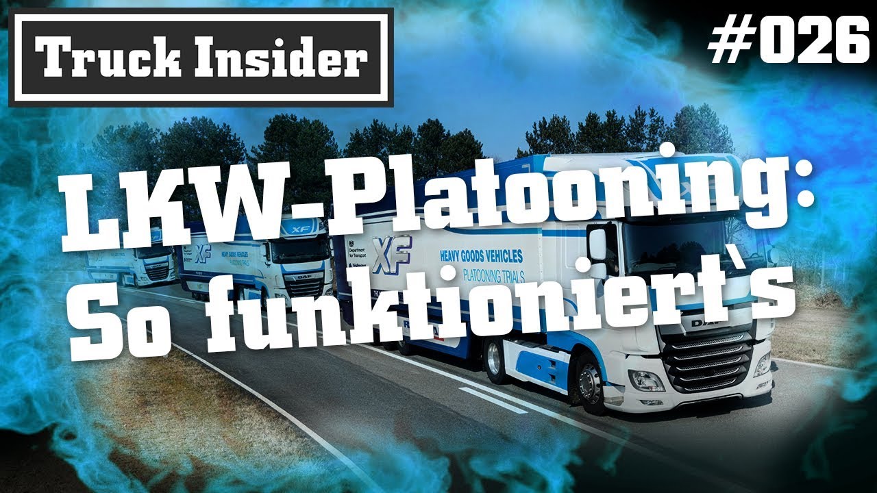 Truck Insider: LKW-Platooning – So funktioniert‘s