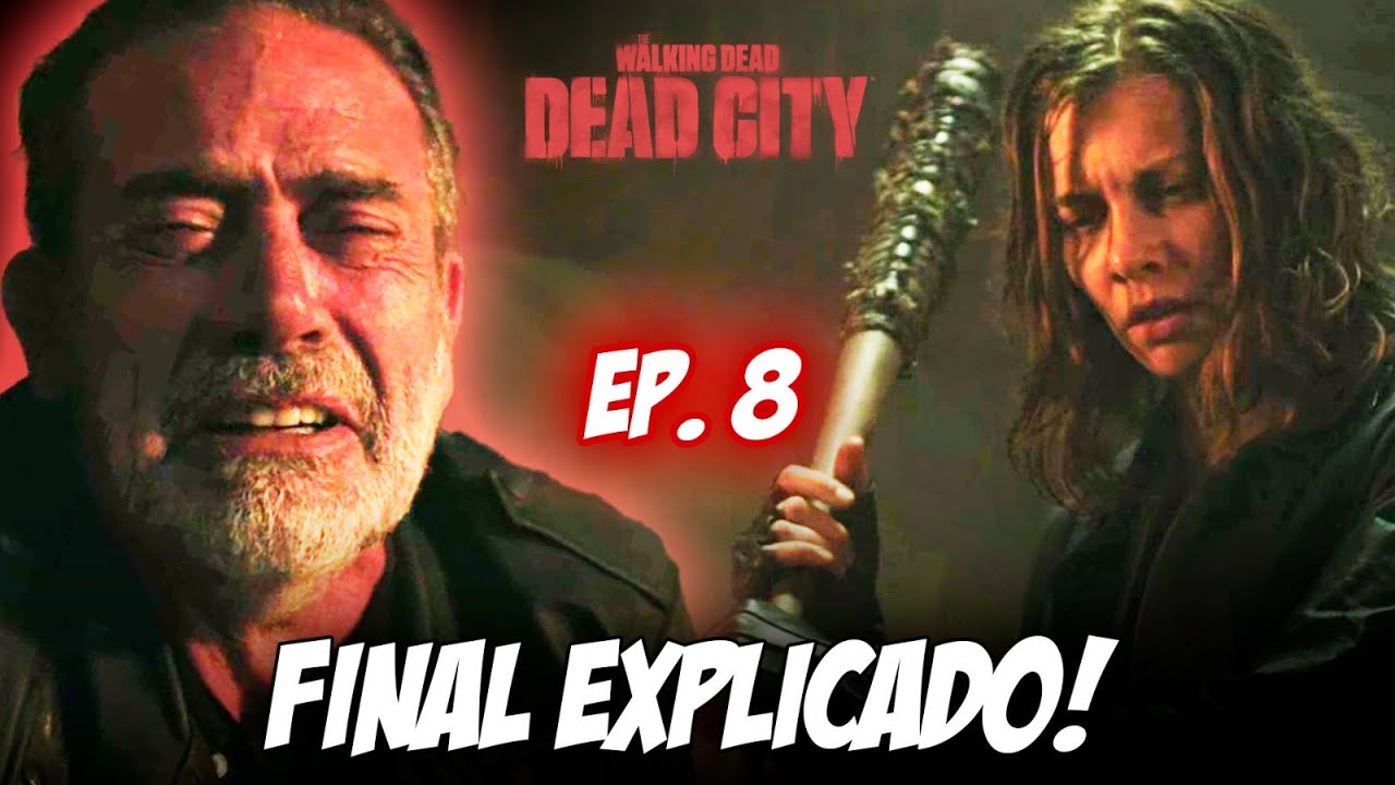 O FIM DE NEGAN E MAGGIE! ANÁLISE EP. 8 DE THE WALKING DEAD DEAD CITY!