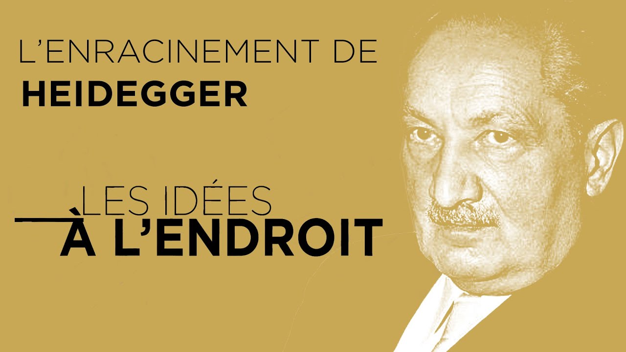 En cheminant avec Heidegger - Les idées à l'endroit - TVL