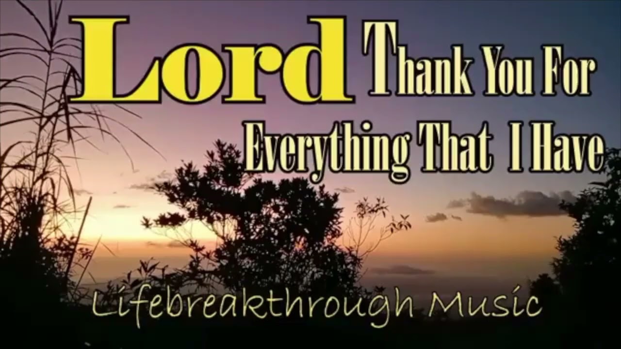 Thank You Lord - 3rd