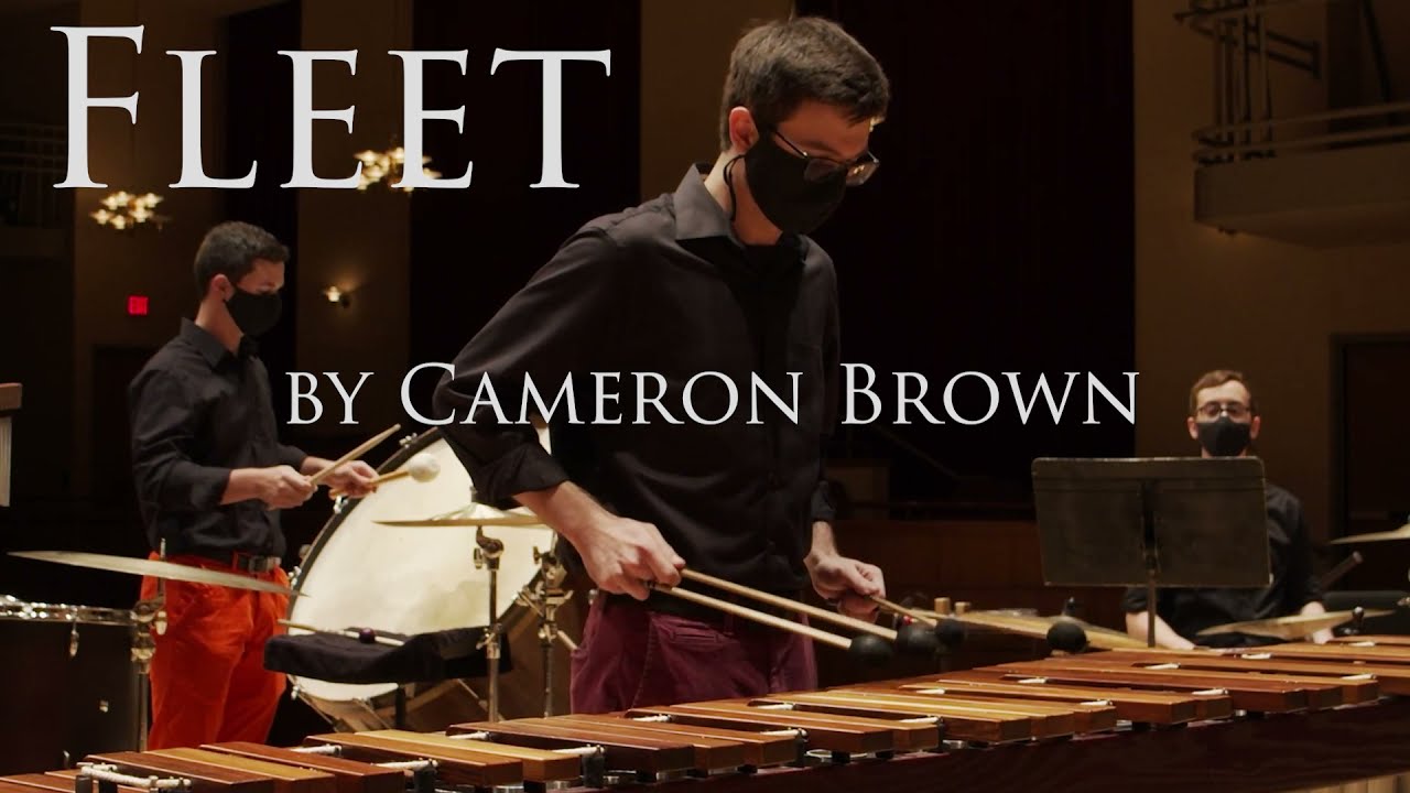 Fleet - Cameron Brown | FSU Percussion Ensemble