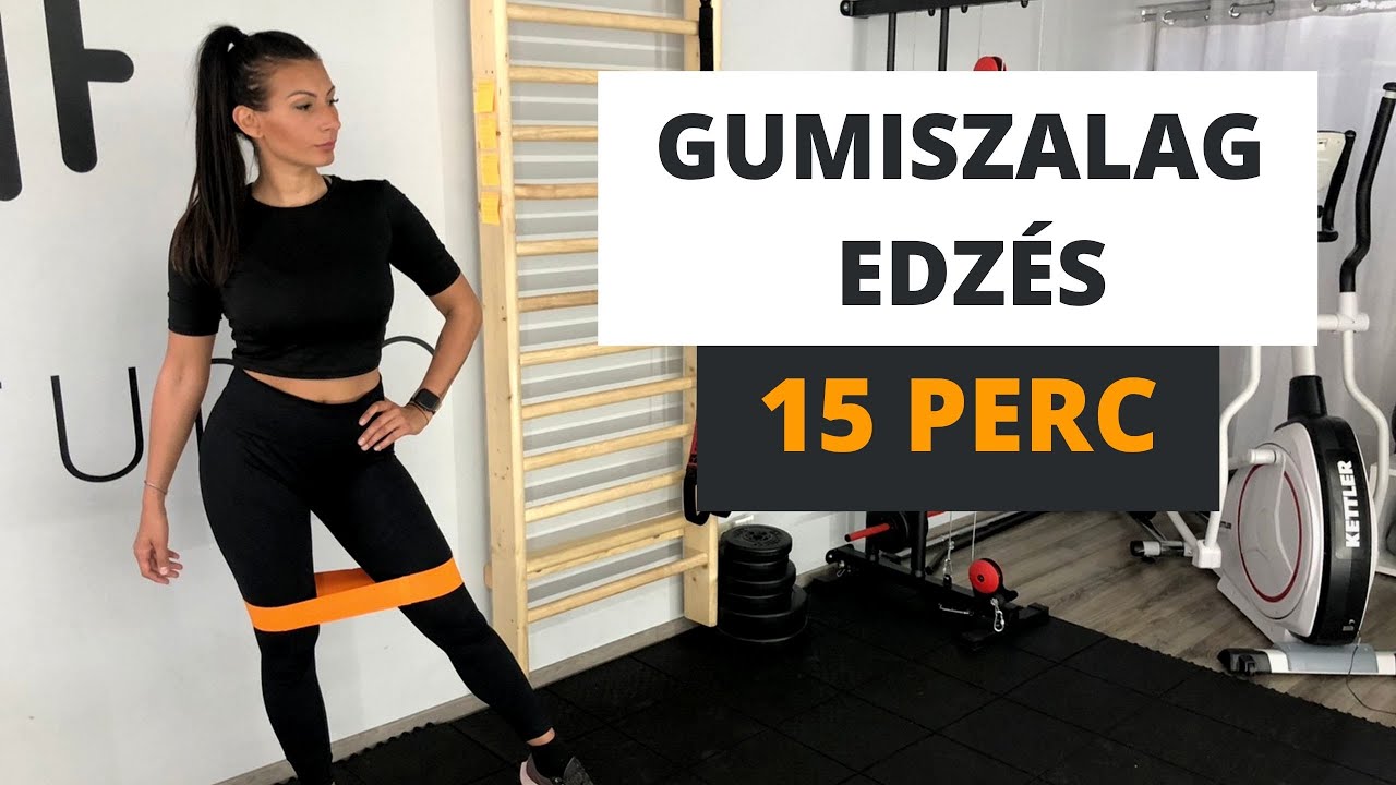 15 PERCES TELJES TEST EDZ&Eacute;S / GUMISZALAGGAL / KOLOSZ&Aacute;R ENIKŐ
