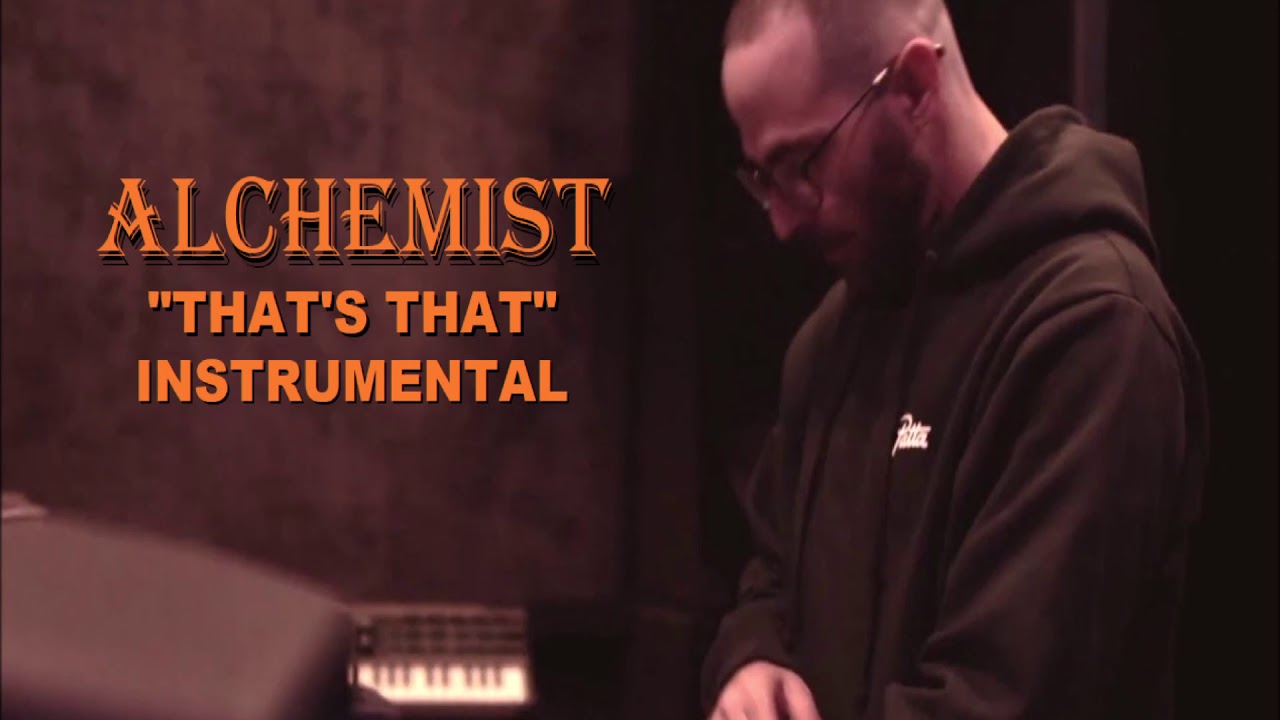 Alchemist - That's That (Instrumental)