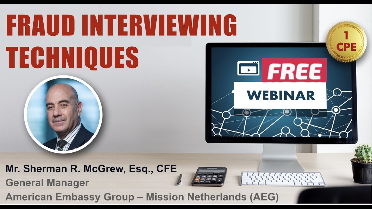 FRAUD INTERVIEWING TECHNIQUES with Mr. Sherman McGrew