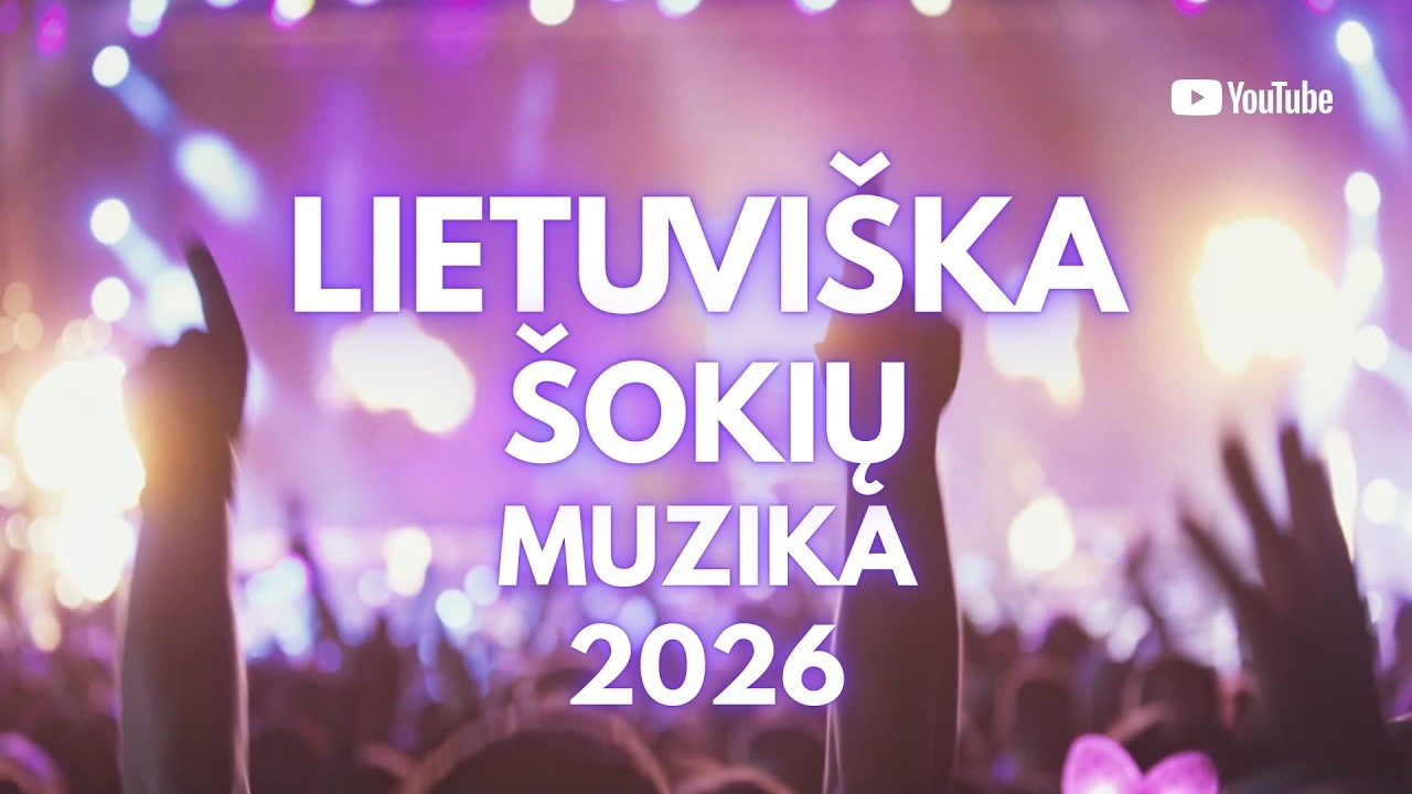 Lietuviška Šokių Muzika 2026