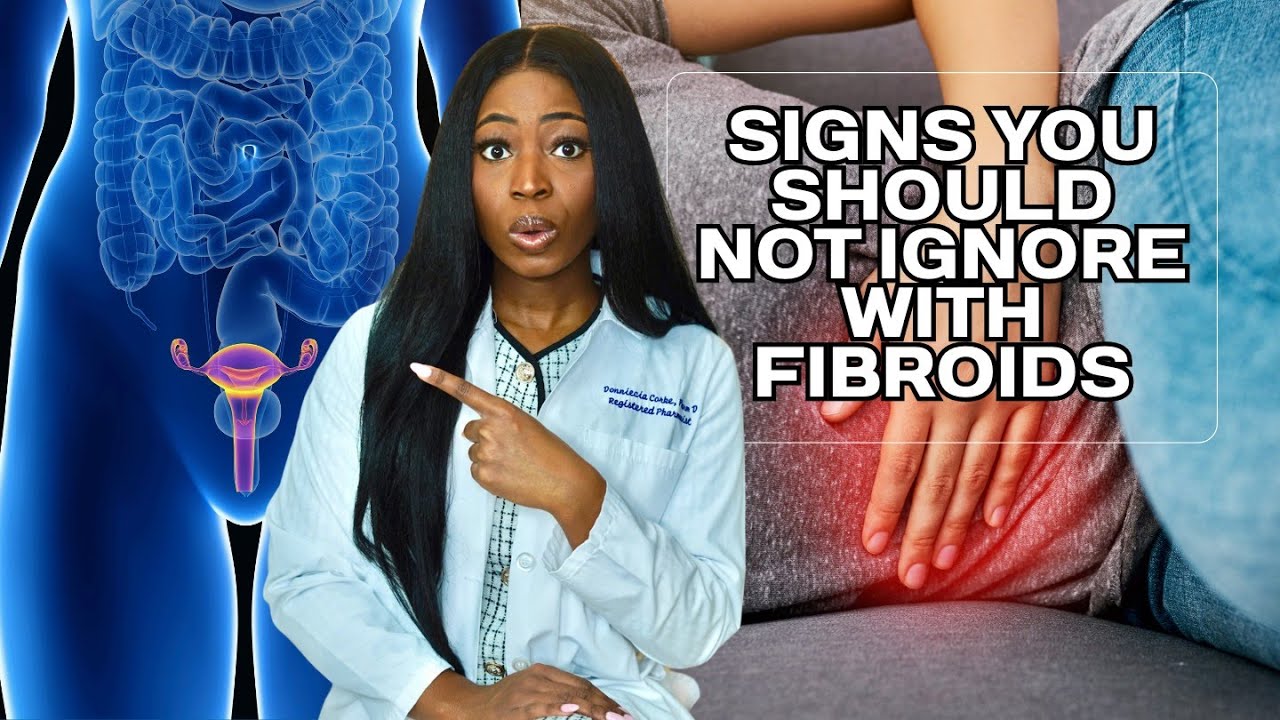 I Had Fibroids and Didn't Know | Here's What I Missed!
