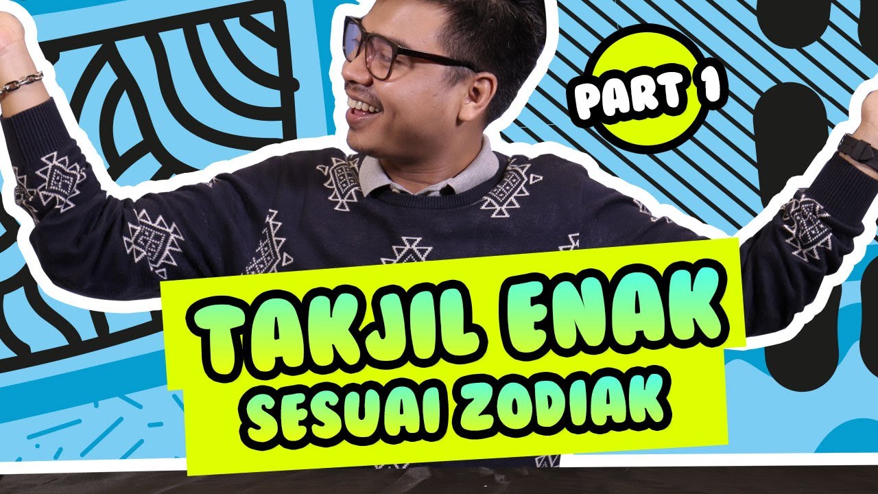 Takjil Enak Sesuai Zodiak kamu (part 1) #RamalanBintang