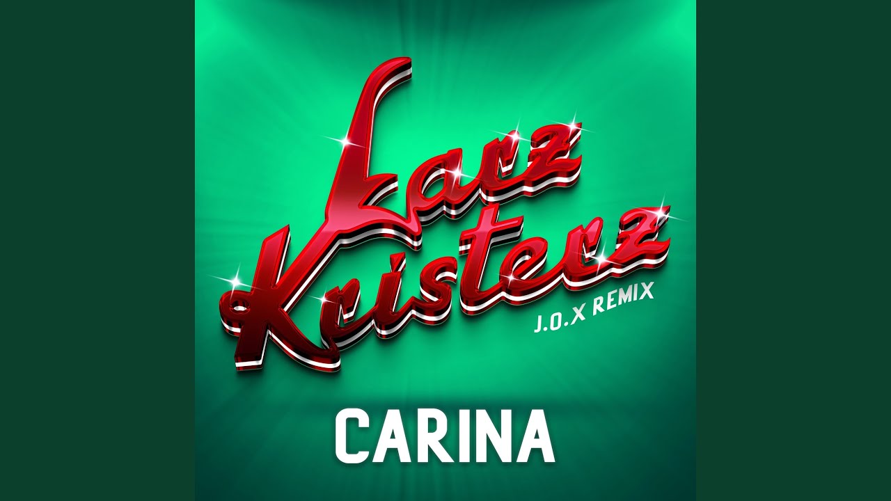 Carina (J.O.X Remix)