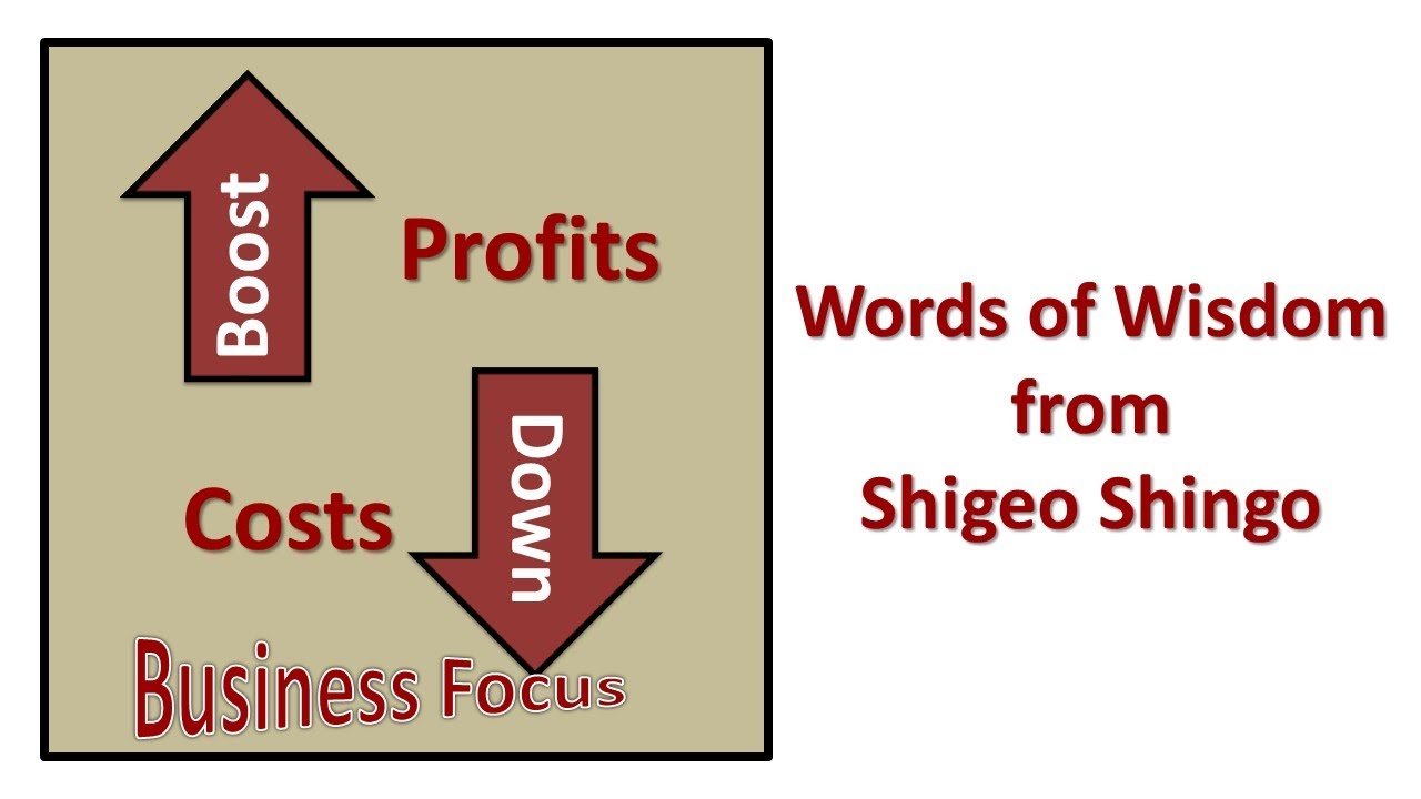 Words of wisdom from Shigeo Shingo