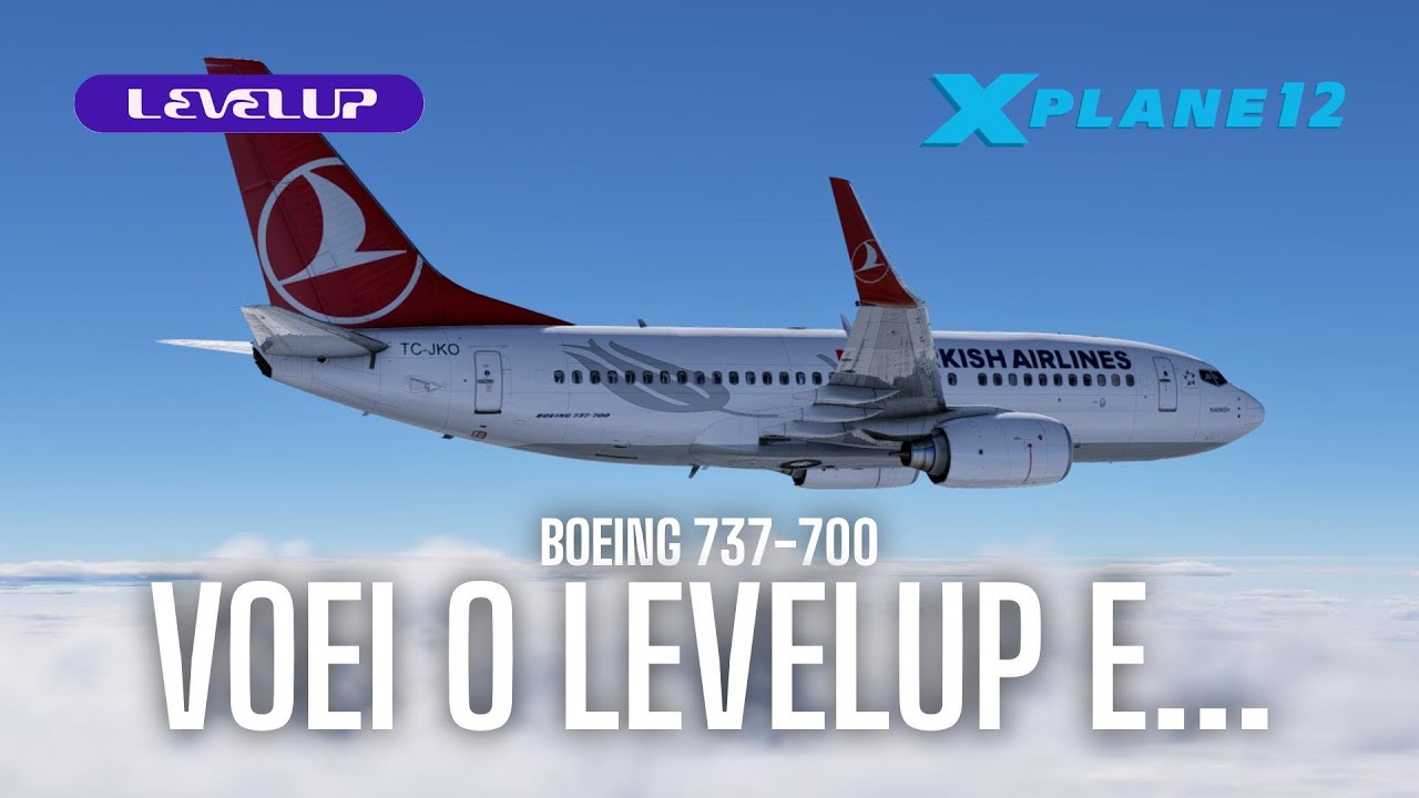 Testei o LevelUP 737-700 Series 1.0.3 na Turkish Airliners no trecho Istambul - Moldova e...