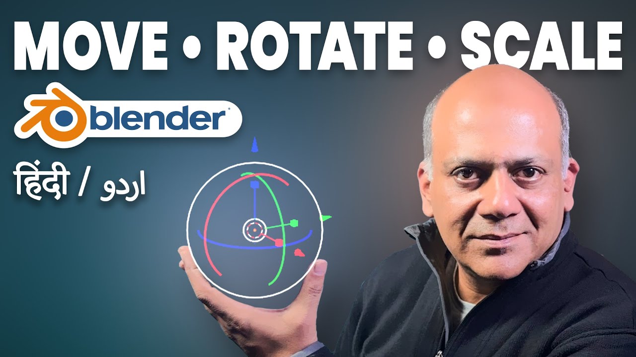 Blender Move Rotate Scale | Transform Tools Guide (Urdu/Hindi)