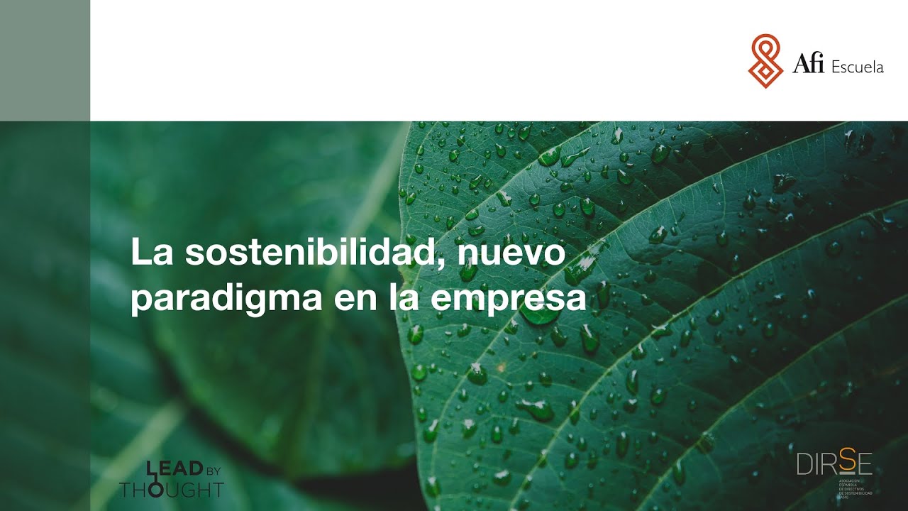 La sostenibilidad, nuevo paradigma en la empresa