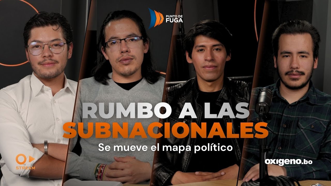 Elecciones subnacionales en Bolivia: el verdadero mapa del poder | Punto de Fuga | 02x4