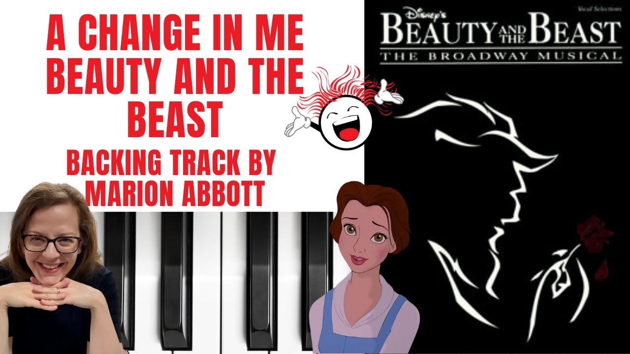 A Change In Me (Beauty and the Beast 🥀) -Accompaniment 🎹 *A*