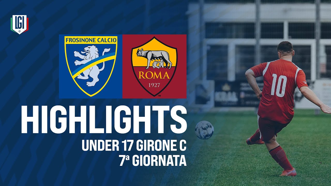 Highlights Frosinone-Roma U17, 7ª giornata stagione 2024-25