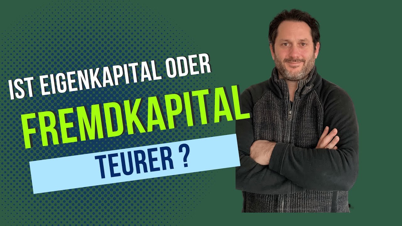 Ist Eigenkapital oder Fremdkapital teurer`?