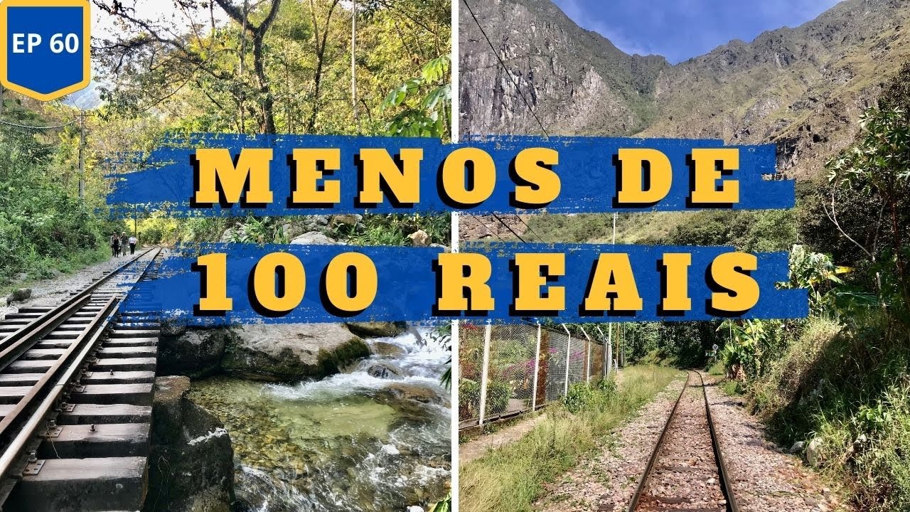 Caminho para MACHU PICCHU pela HIDRELÉTRICA: A forma MAIS BARATA de ir!