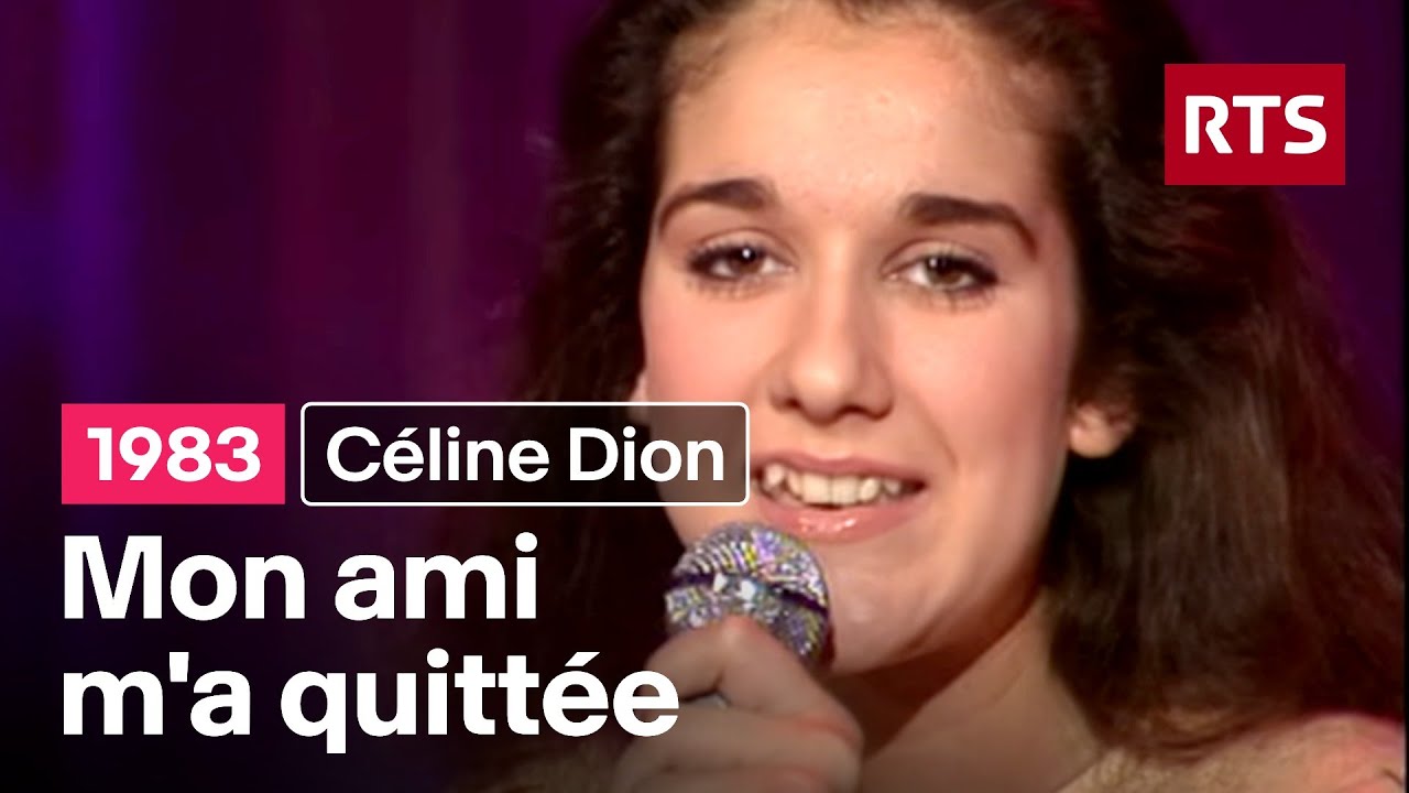 Céline Dion - Mon ami m'a quittée (1983)