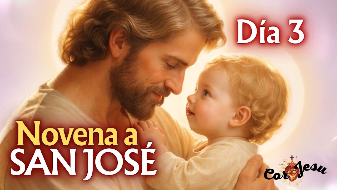 🔴🧺NOVENA A SAN JOSÉ - Día 3 ♥️🕯️