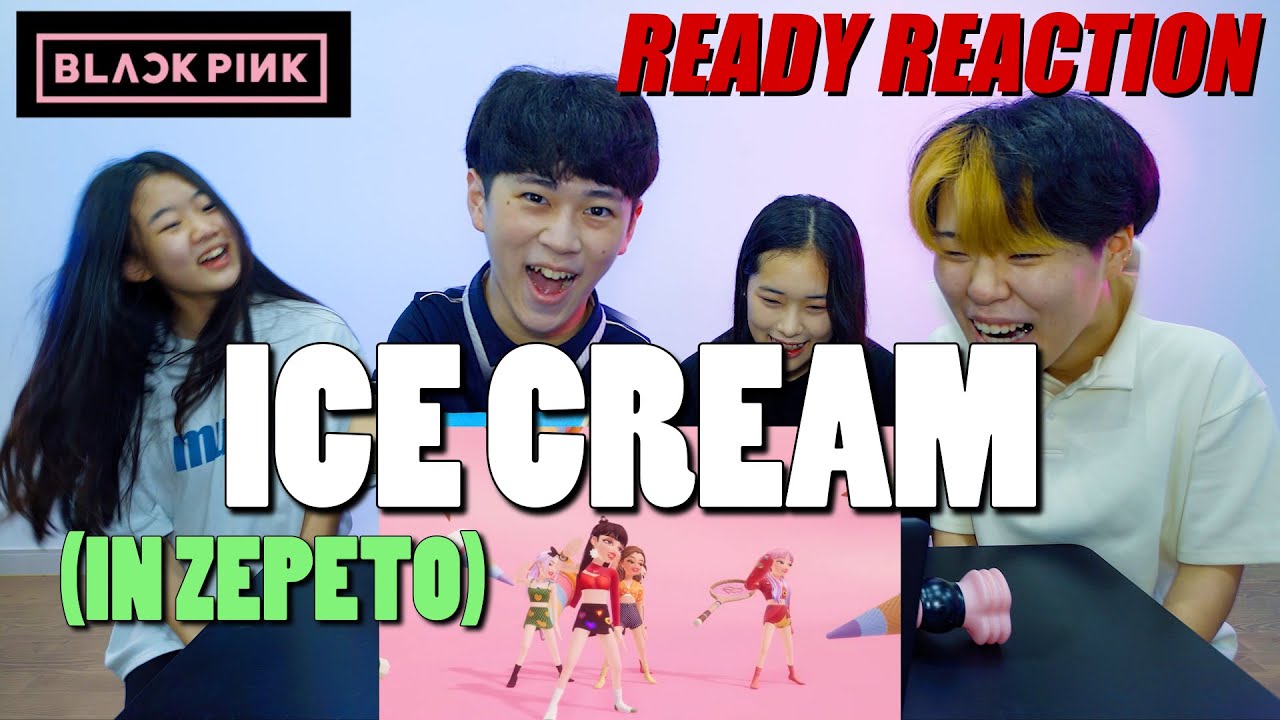 ENG)]BLACKPINK X Selena Gomez - 'Ice Cream' DANCE PERFORMANCE VIDEO (in ZEPETO) Reaction(리액션)