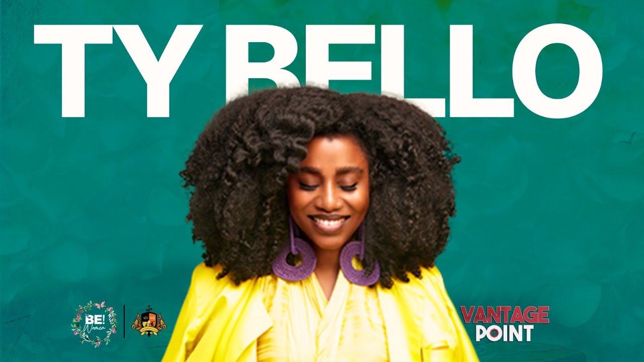 TY BELLO | BE! WOMEN'S CONFERENCE | VANTAGE POINT | DAY 3