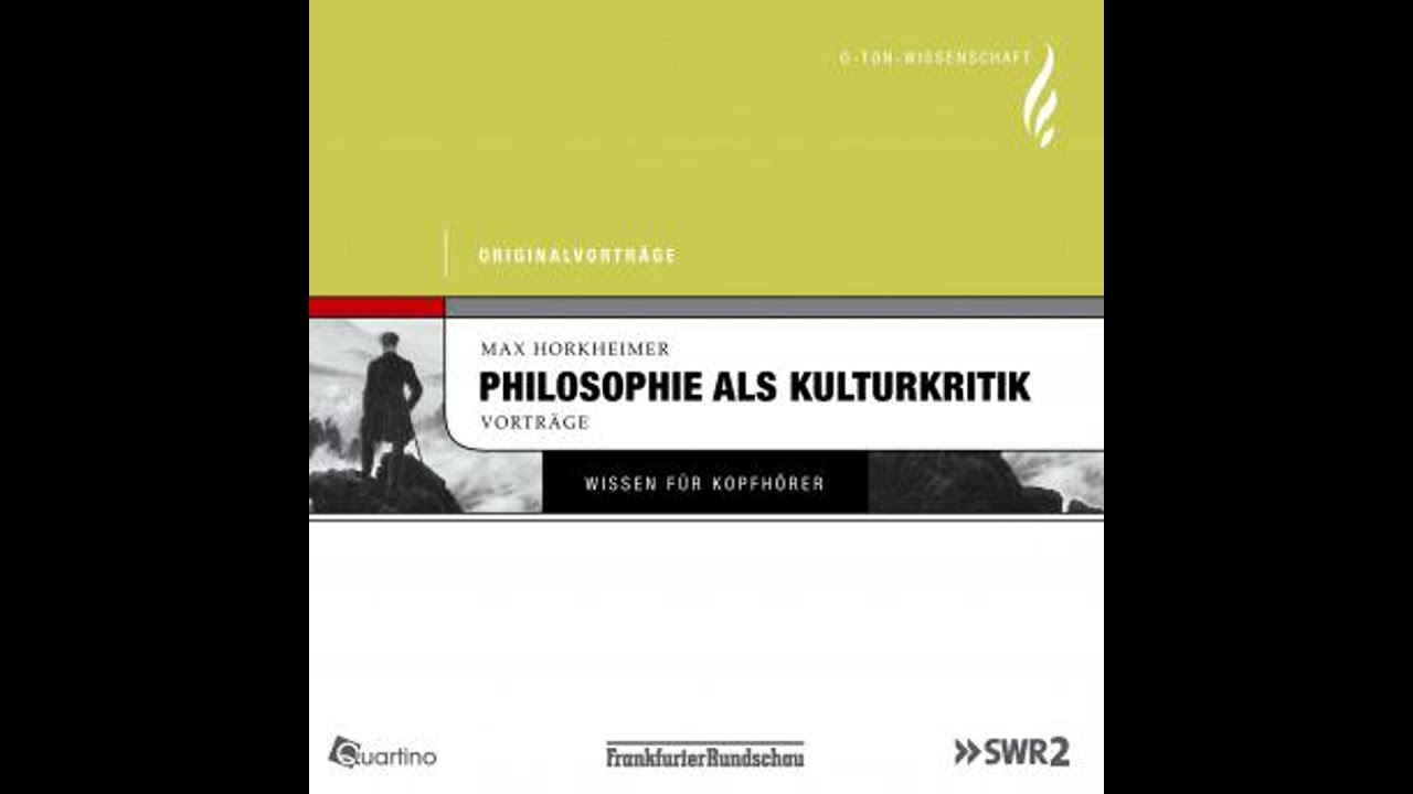 Philosophie als Kulturkritik: Originalvortr&auml;ge - Max Horkheimer