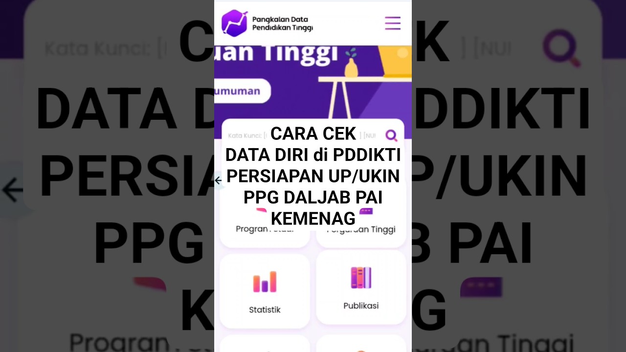 Cara cek data diri di PDDIKTI persiapan UP/UKIN PPG PAI KEMENAG #ppg #pddikti #kemenag #tutorial