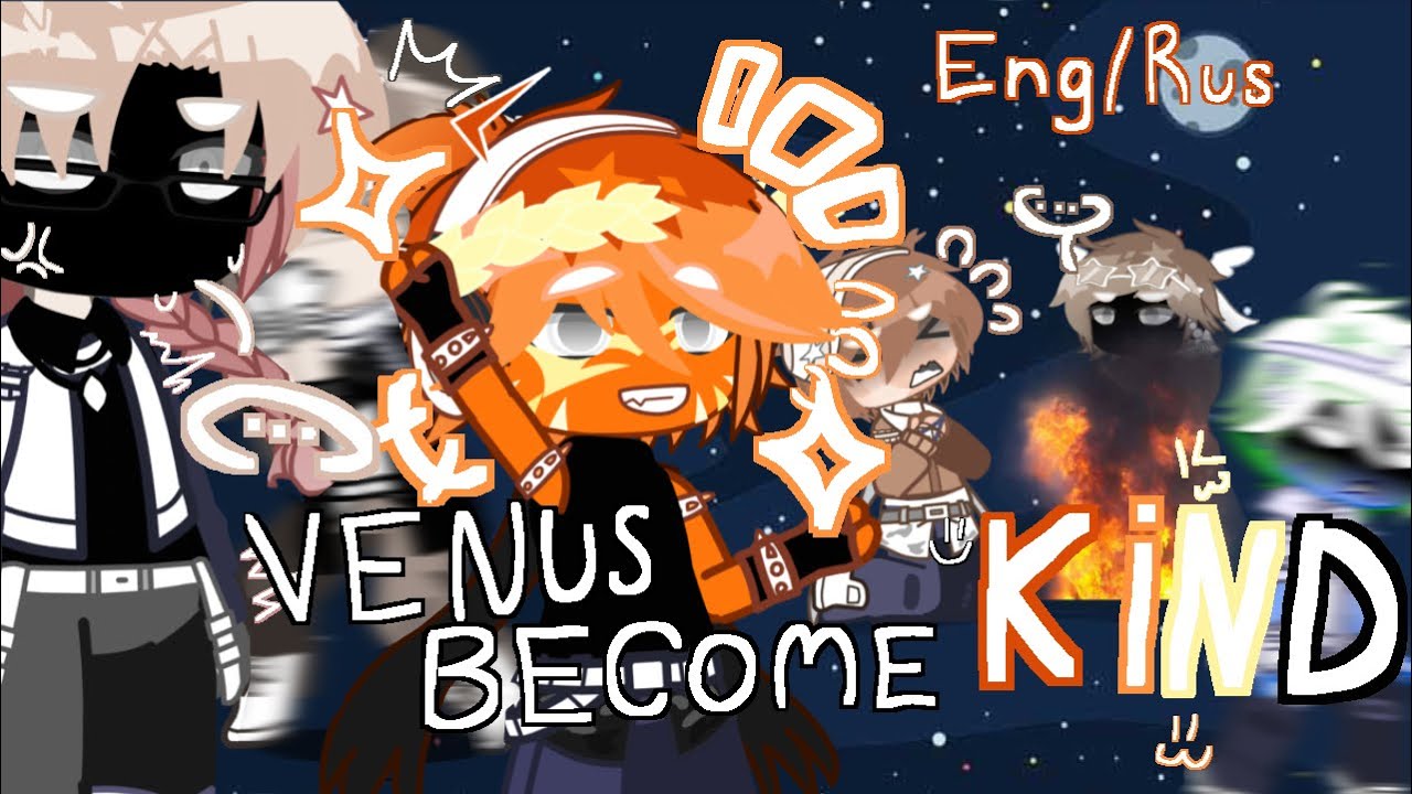 Venus Become Kind!//[ENG/RUS]// Венера стала доброй!// Read desc.