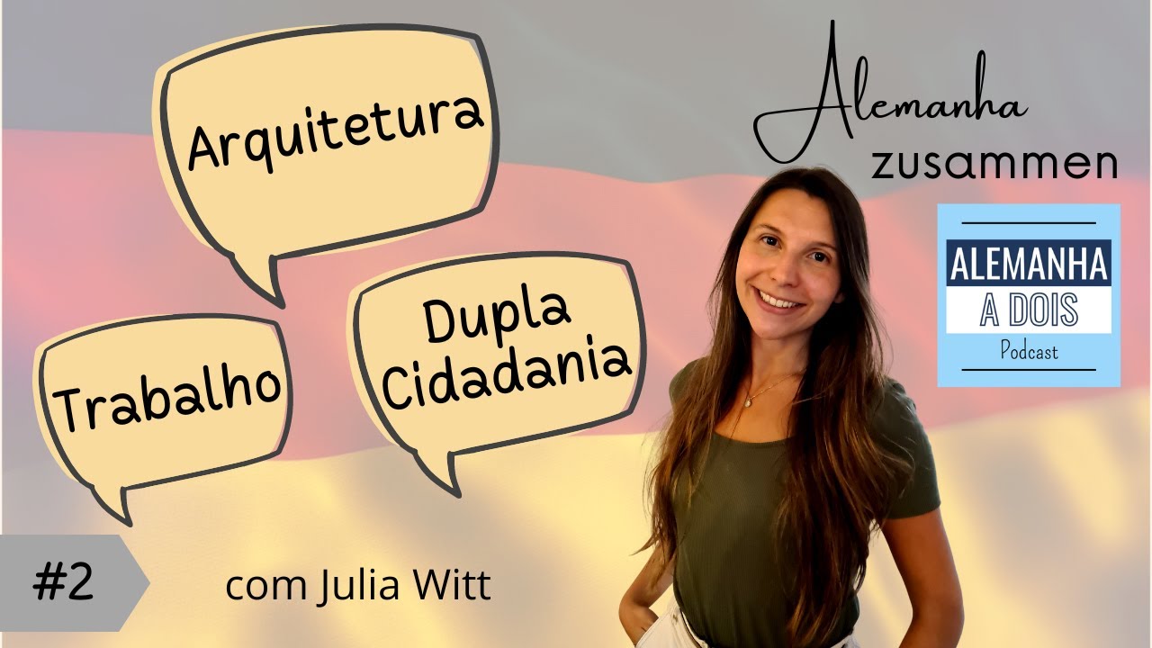 #2 Arquitetura na Alemanha - com Julia Witt