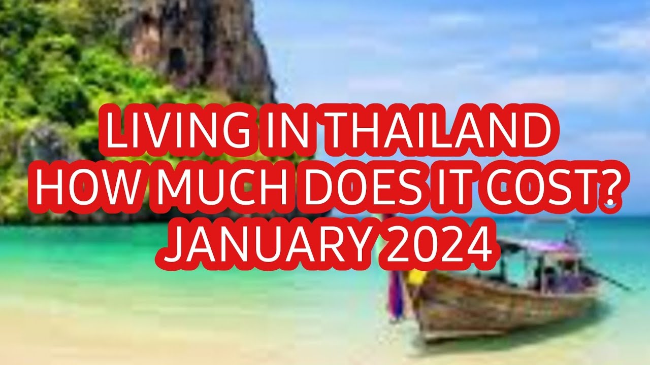 CAN YOU LIVE IN THAILAND ON $1000 A MONTH COST OF LIVING ON PHUKET JANUARY 2024 IT'S MORE EXPENSIVE