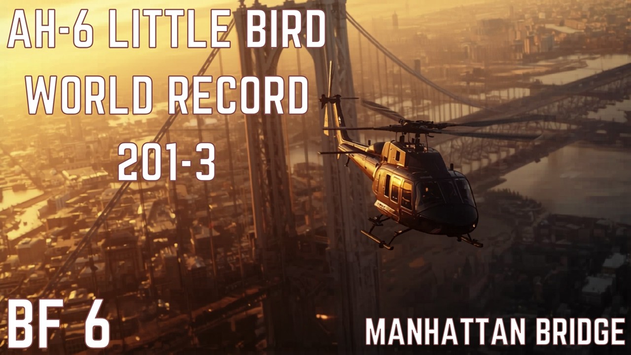 Battlefield 6 Little Bird World Record - Manhattan Bridge (Conquest) - 201-3