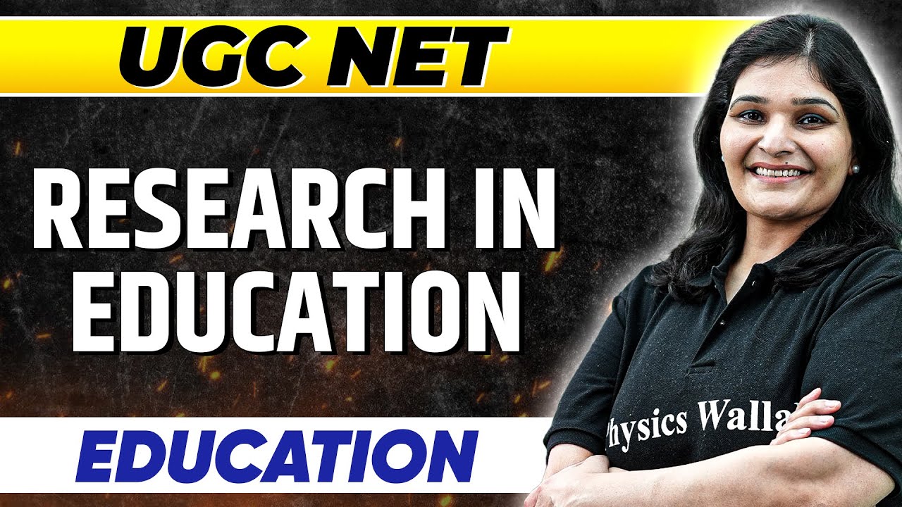 Research in Education |  Education | UGC NET
