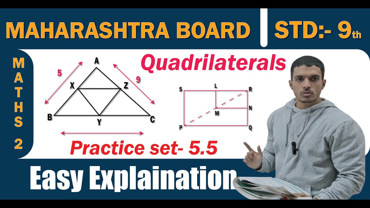 QUADRILATERALS Practice Set  5.5 9th Maths 2 Geometry Chapter 5| Std 9th Maharashtra Board