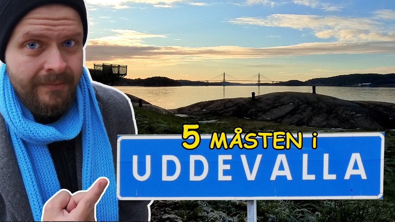 5 saker du INTE får missa i Uddevalla