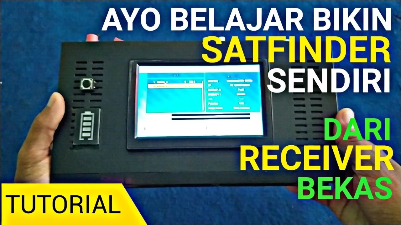 DIY || Step by step cara mudah membuat sendiri satfinder dari receiver bekas (pemula)