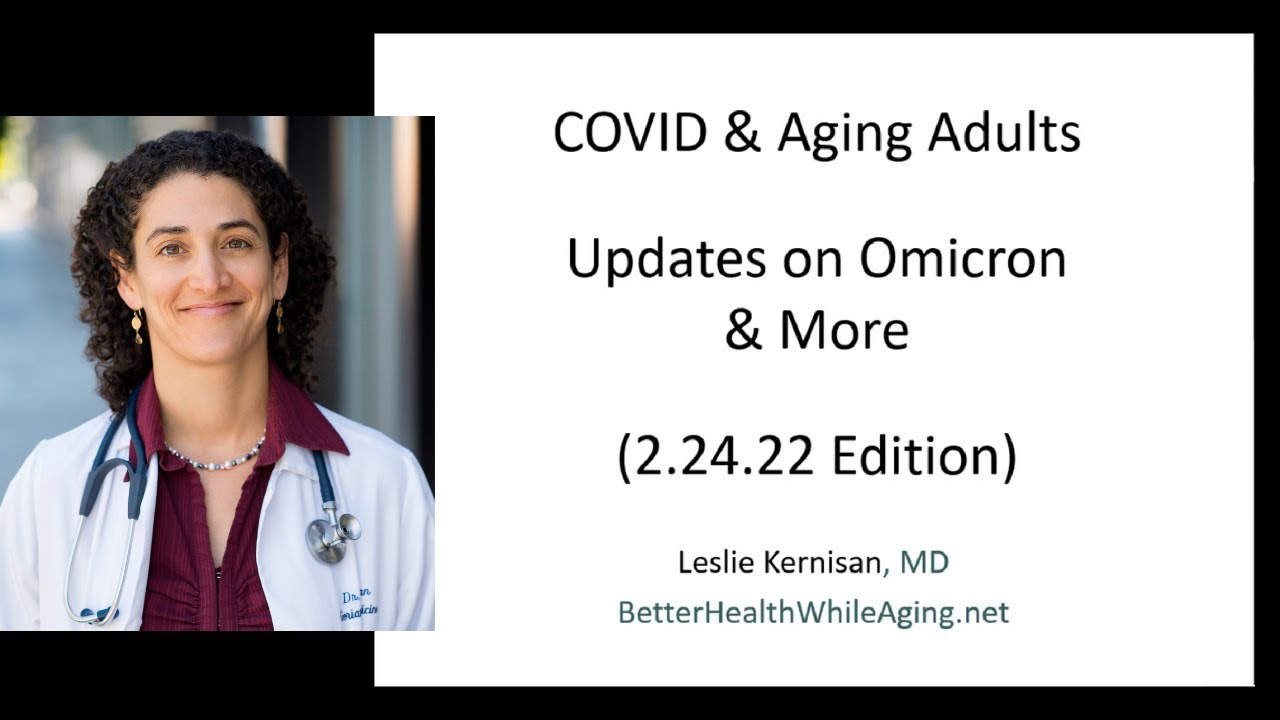 COVID Update for Aging Adults: Omicron BA.2 & More