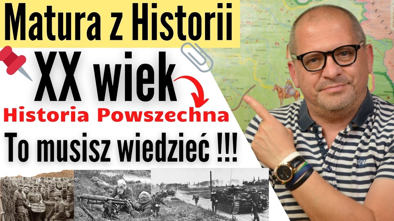 Matura z Historii : Powt&oacute;rka Maturalna XX wiek - Najważniejsze daty, procesy, wydarzenia.