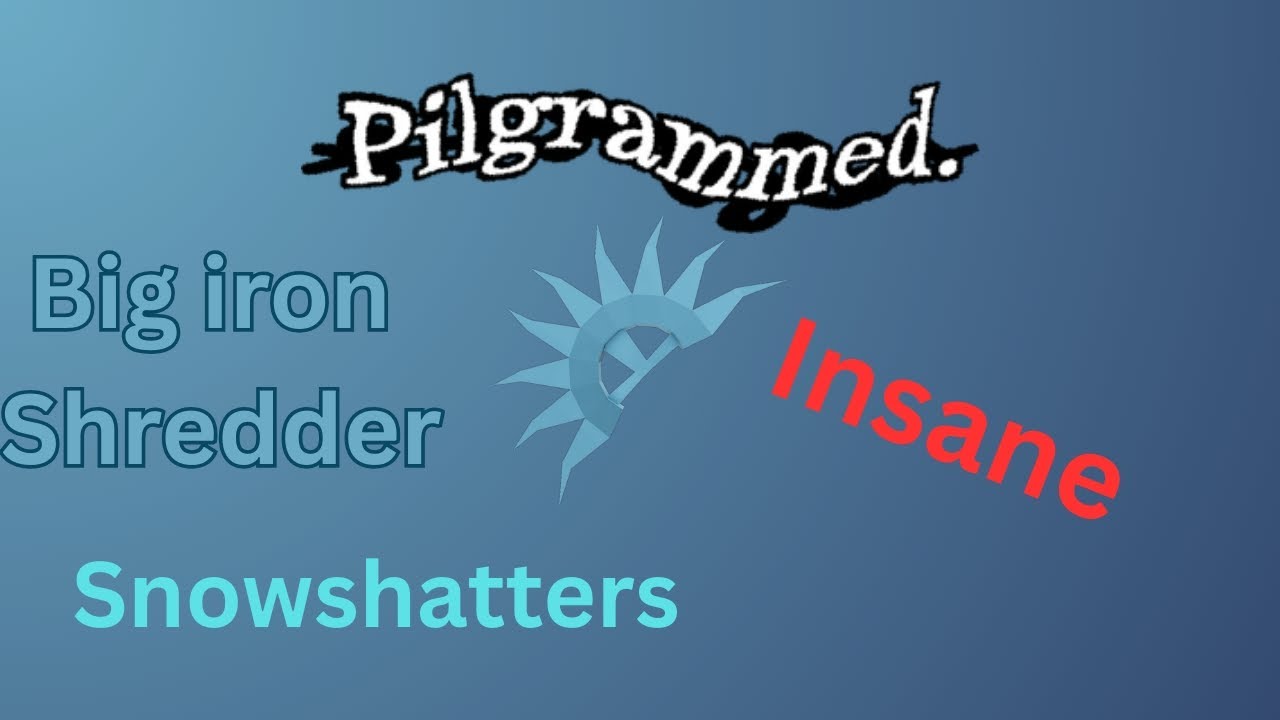 Big iron SHREDDER build META pilgrammed build 