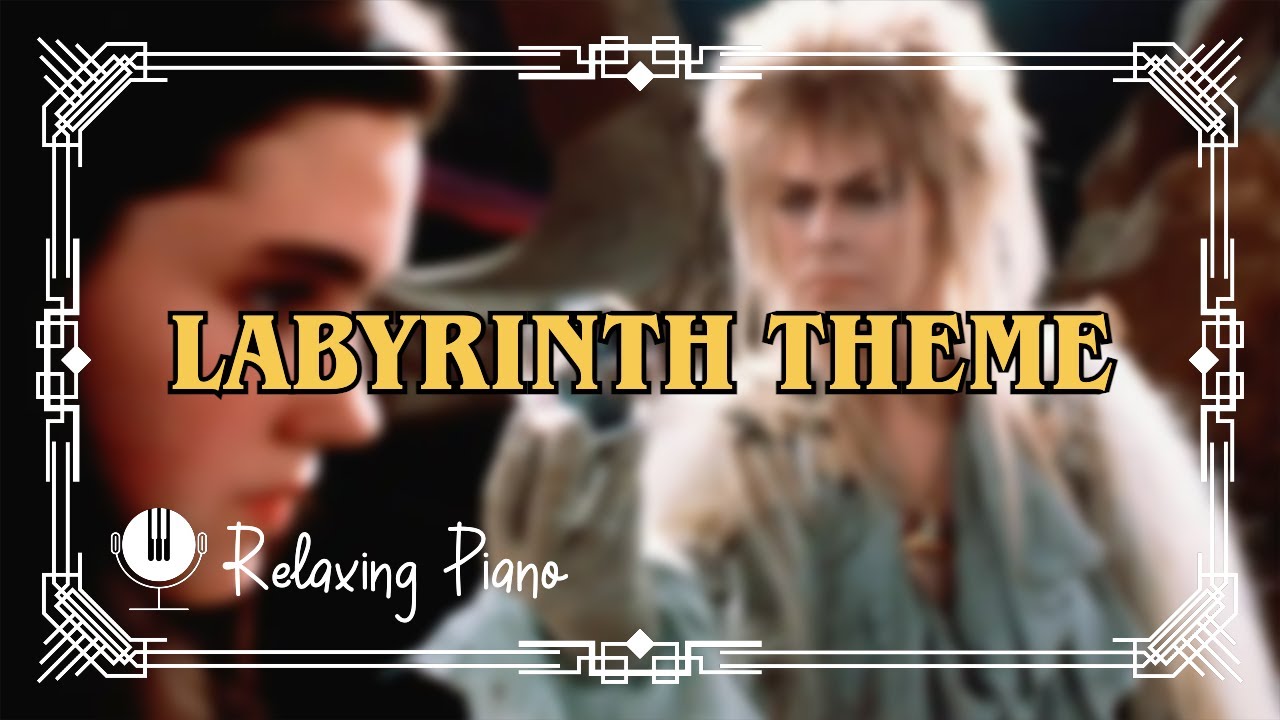Childhood Film Memories: The Labyrinth Theme - Relaxing Piano Version