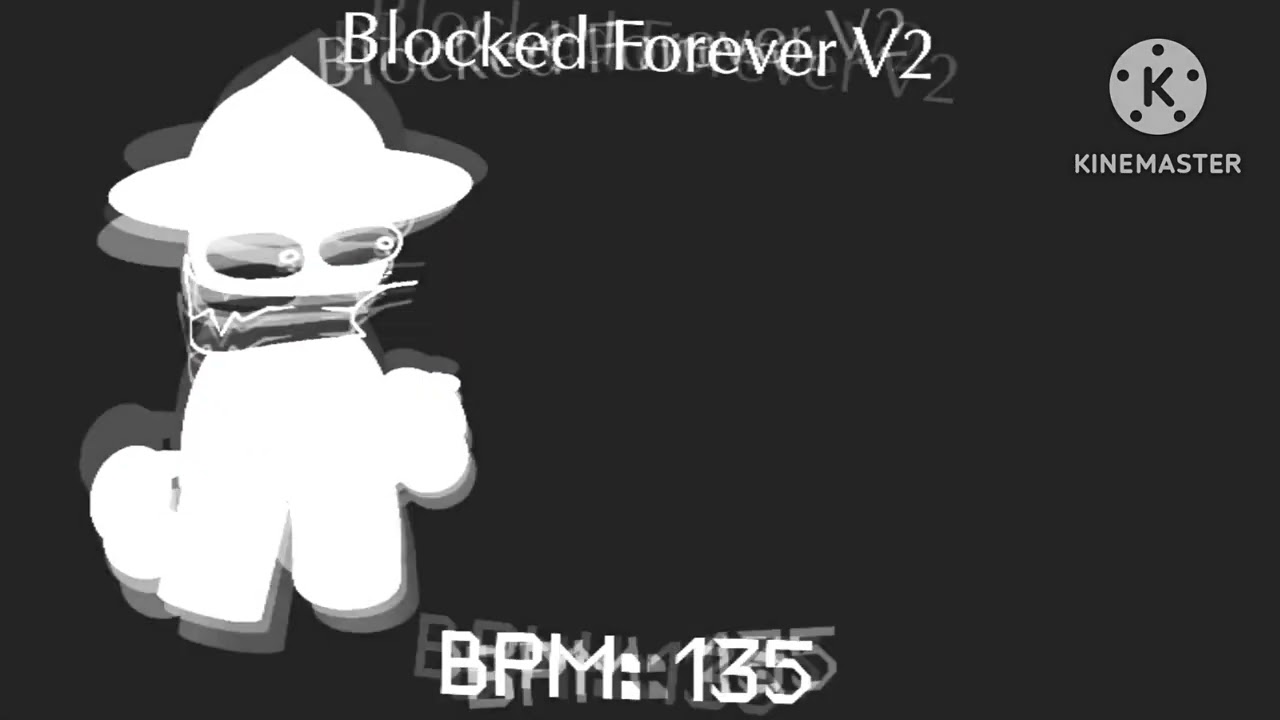 Blocked Forever v2.5 (Instrumental) (Reupload)