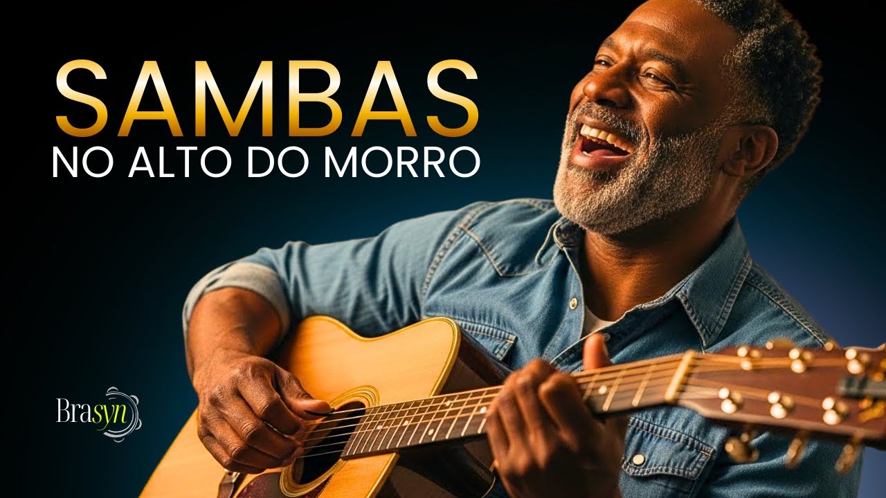 Samba Antigo e Verdadeiro – A Trilha Sonora do Brasil de Coração