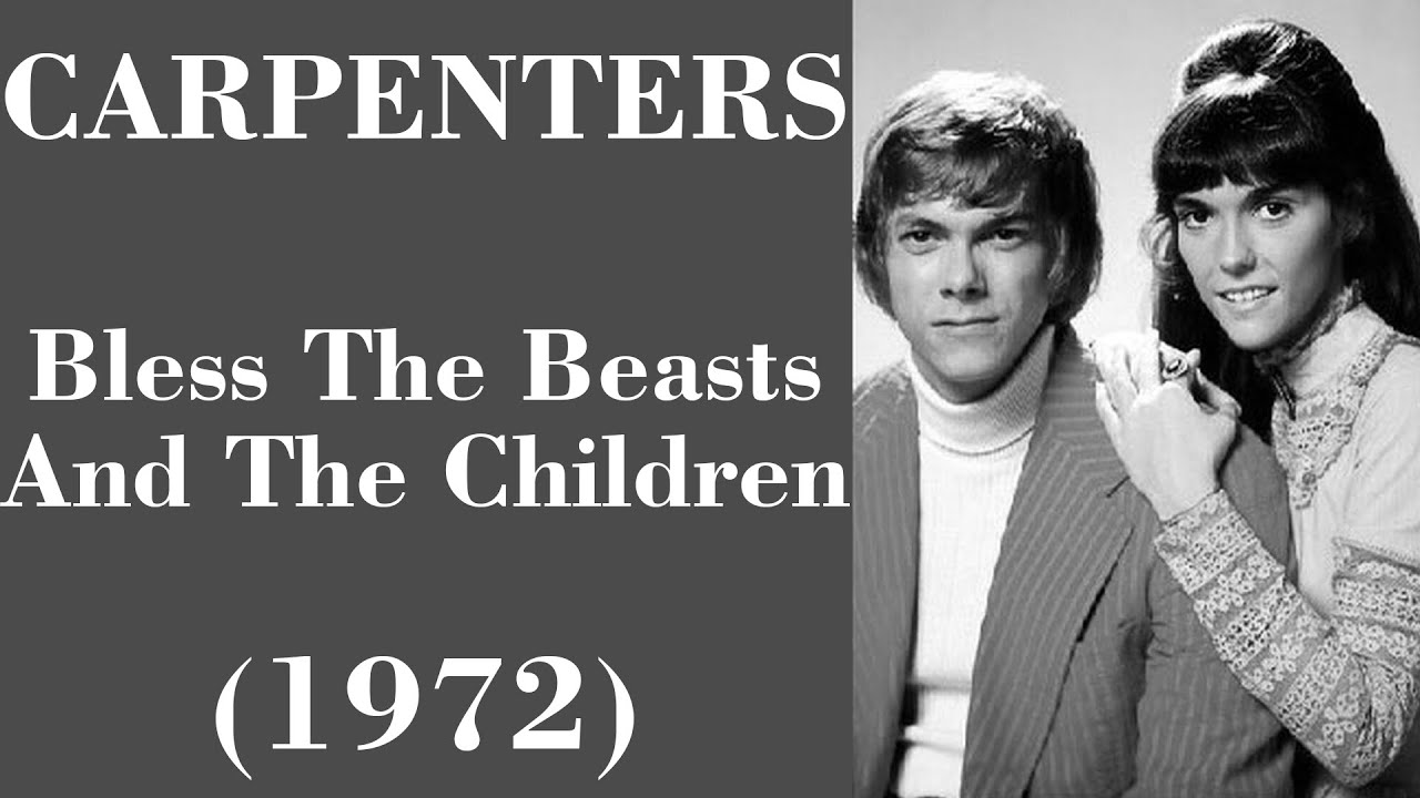 Carpenters - Bless The Beasts And The Children - Legendas EN - PT-BR