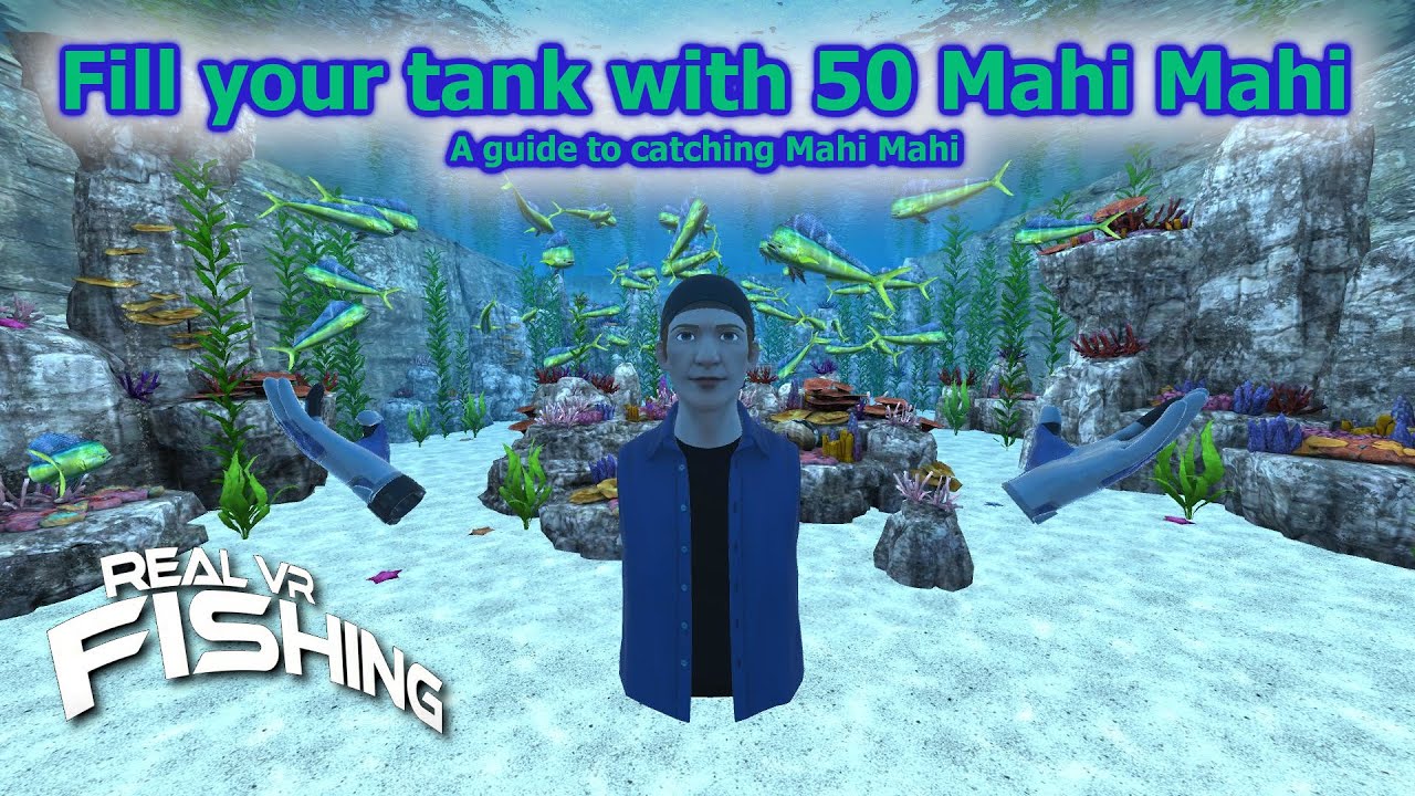 A guide to catching Mahi Mahi in Real VR Fishing