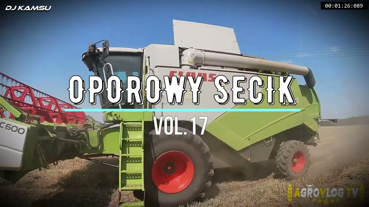 🚜⛔ OPOROWY SECIK ⛔🚜SKŁADANKA DLA ROLNIK&Oacute;W 🚜⛔ VOL.17🚜⛔ WRZESIEŃ 2024 ⛔@DJKAMSU12