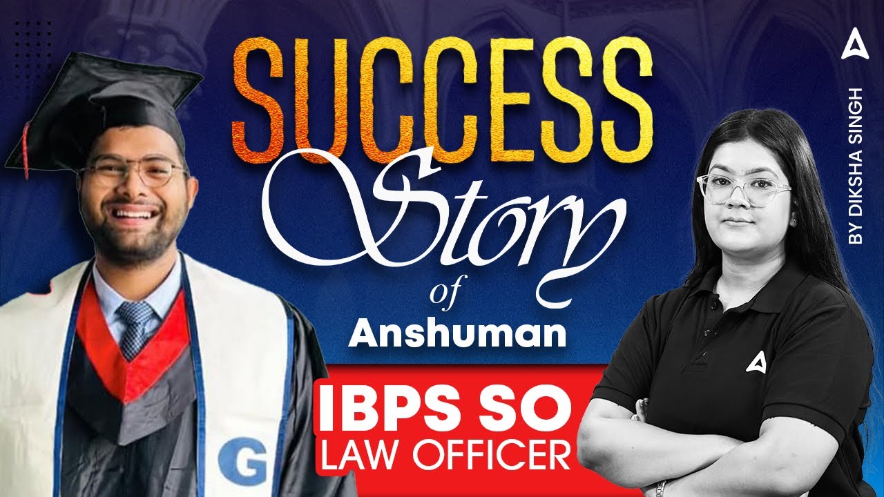 Success Story of Anshuman Shrivastava, IBPS SO Law Officer | Diksha Singh