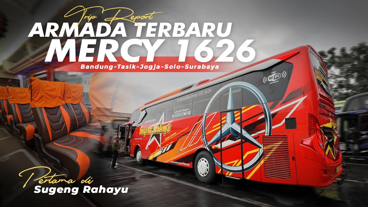 [ MERCY 1626 LINTAS SELATAN ‼️] Nyobain ARMADA TERBARU Sugeng Rahayu | Bandung-Solo-Surabaya
