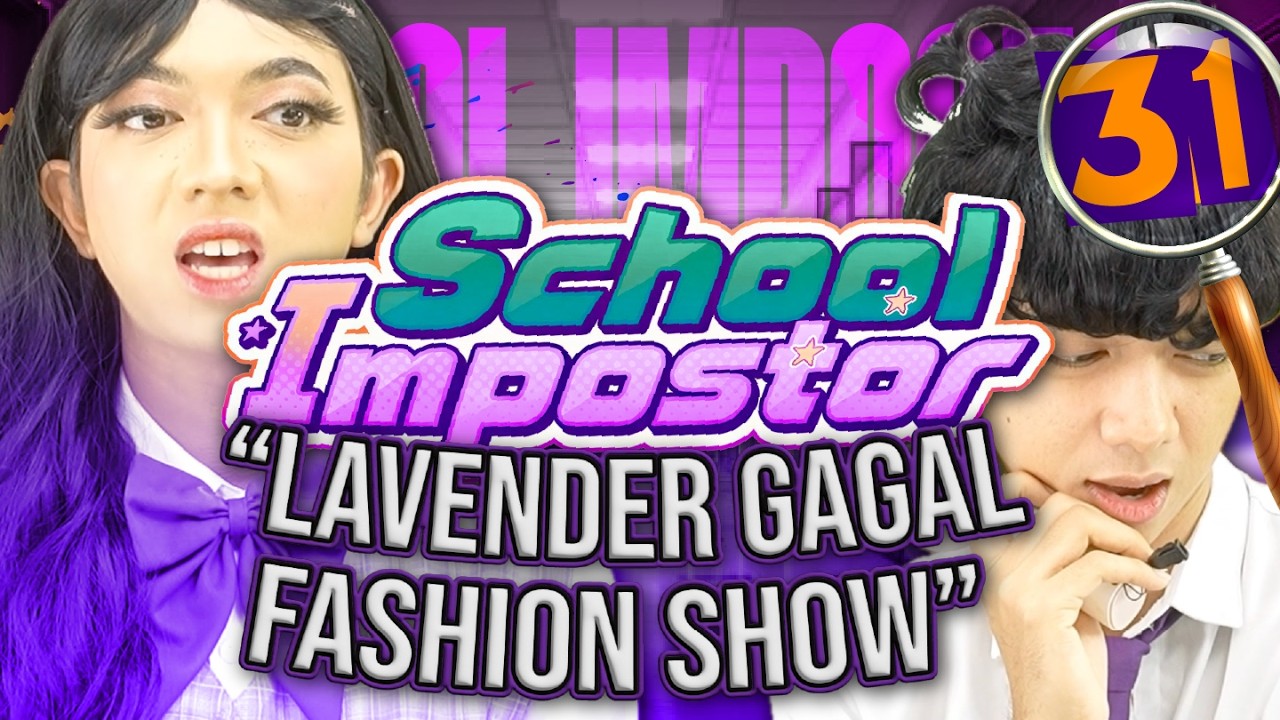 SCHOOL IMPOSTOR | DAY 31 