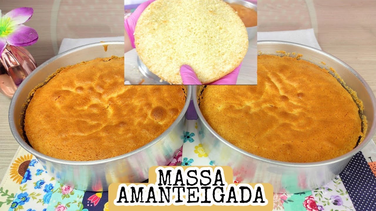 MASSA AMANTEIGADA SEM COMPLICAÇÃO - SUPER MACIA E ESTRUTURADA PARA BOLOS DE FESTAS